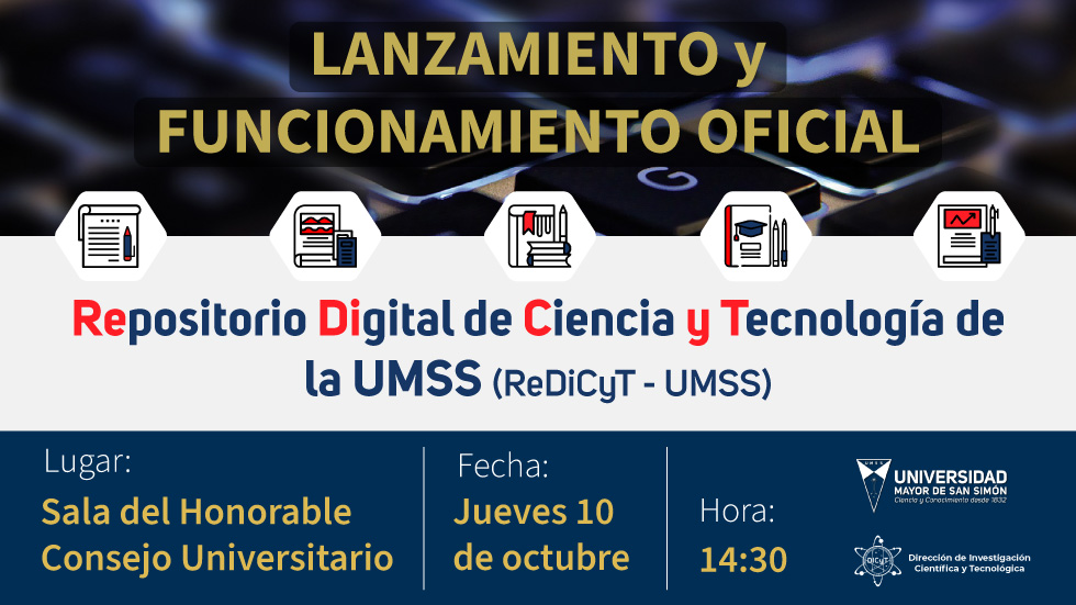 Invitación al lanzamiento y funcionamiento del Repositorio Digital de Ciencia y Tecnología de la UMSS